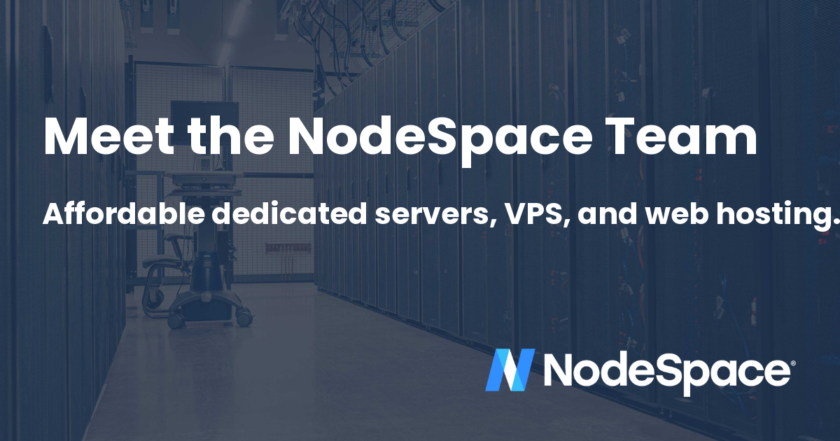 Meet the NodeSpace Team | NodeSpace Hosting